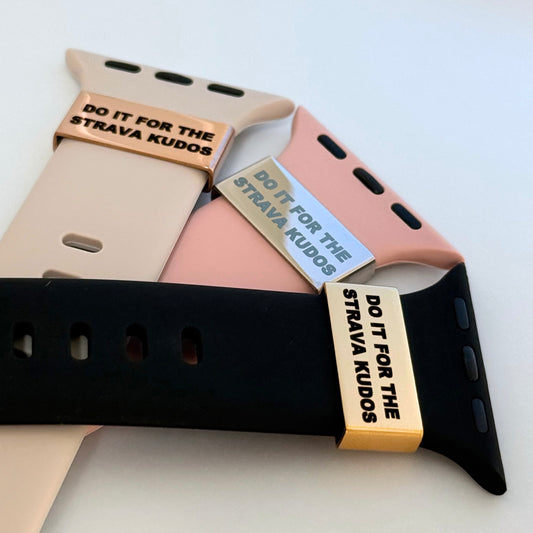 "Do It For The Strava Kudos" – Watch Tag