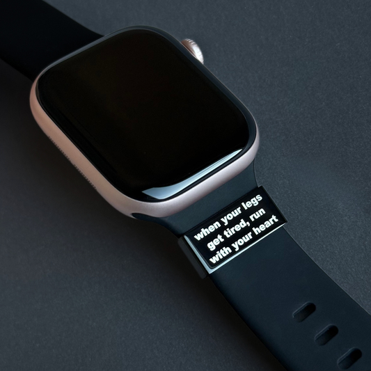 "When Your Legs Get Tired, Run With Your Heart" - Midnight Watch Tag